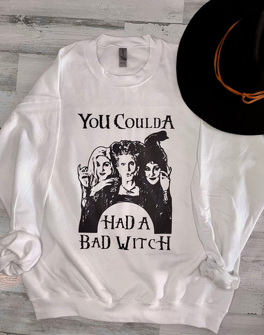 Coulda Had a Bad Witch Sweatshirt
