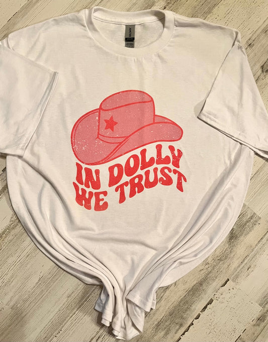 In Dolly We Trust Tee